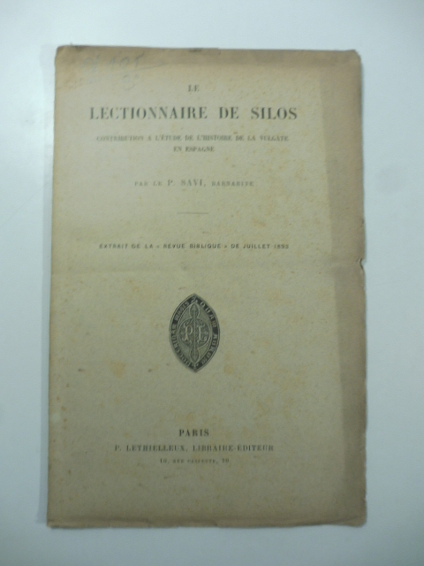 Le lectionnaire de silos. Contribution a l'etude de l'histoire de la vulgate en Espagne